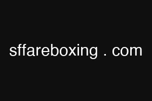 sffareboxing . com
