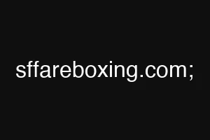 sffareboxing.com;