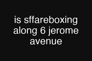 is sffareboxing along 6 jerome avenue